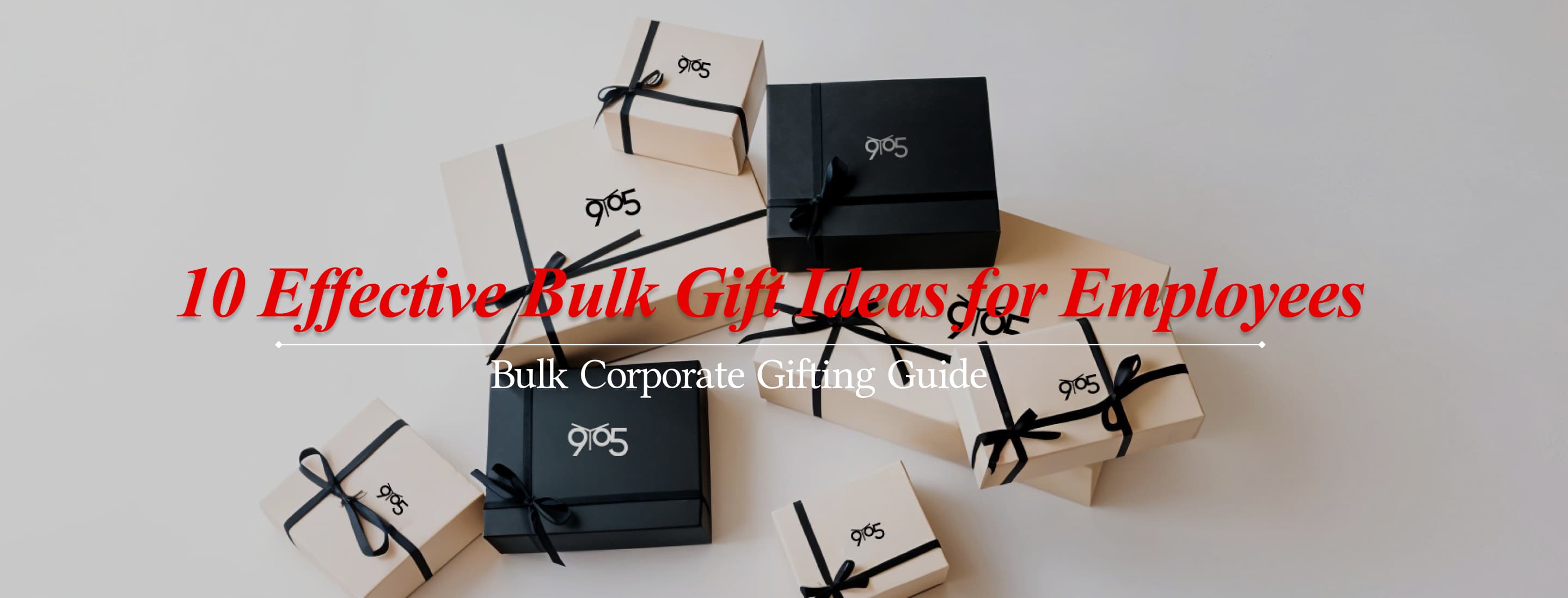 10 Effective Bulk Gift Ideas for Employees | Bulk Corporate Gifting Guide